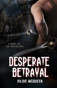 Desperate Betrayal, by Hildie McQueen